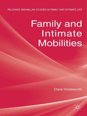 cover image of Family and Intimate Mobilities